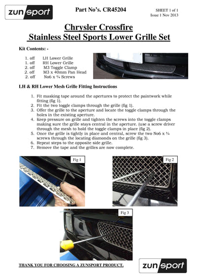 Zunsport Chrysler Crossfire - Front Grille Set