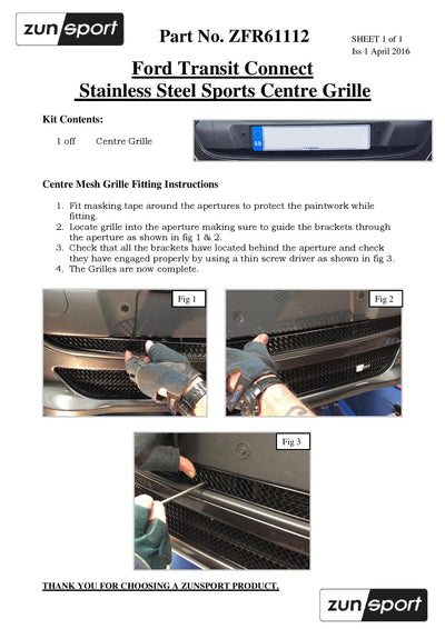 Zunsport Ford Transit Connect - Centre Grille