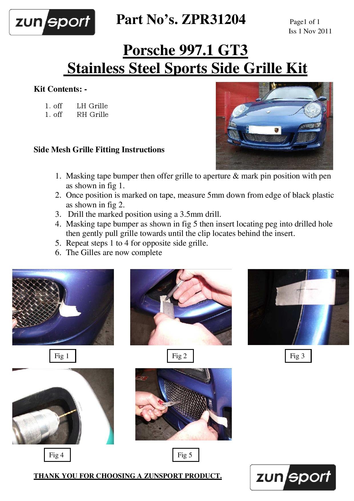 Zunsport Porsche 997.1 GT3 -Front Grille Set