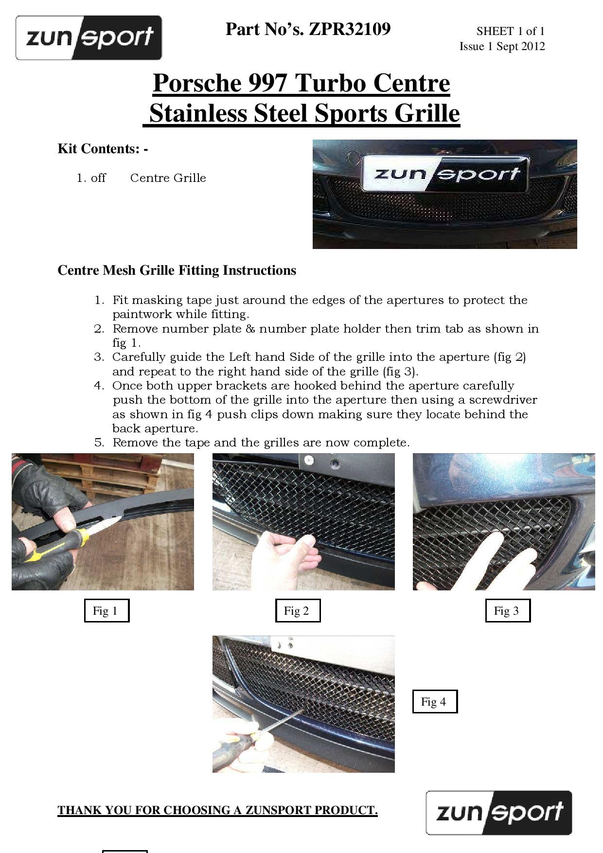 Zunsport Porsche Carrera 997 Turbo - Centre Grille