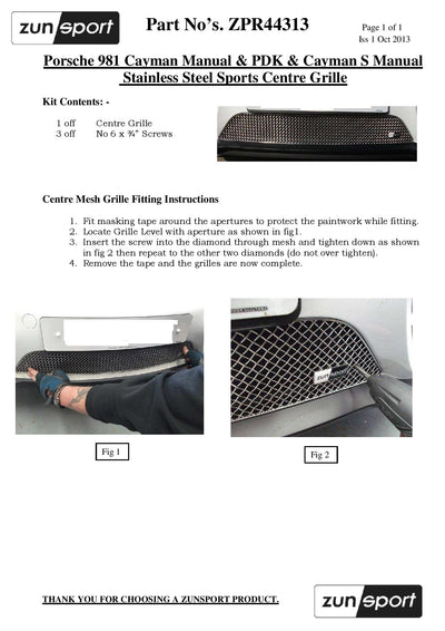 Zunsport Porsche Cayman S 981 (Manual with Parking Sensors) - Front Grille Set